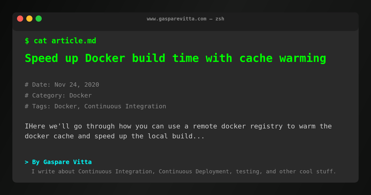 Speed up Docker build time with cache warming - Blog by Gaspare Vitta