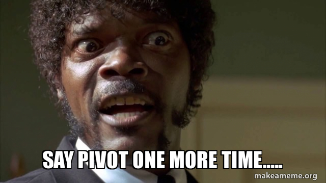 the pivot my startup does